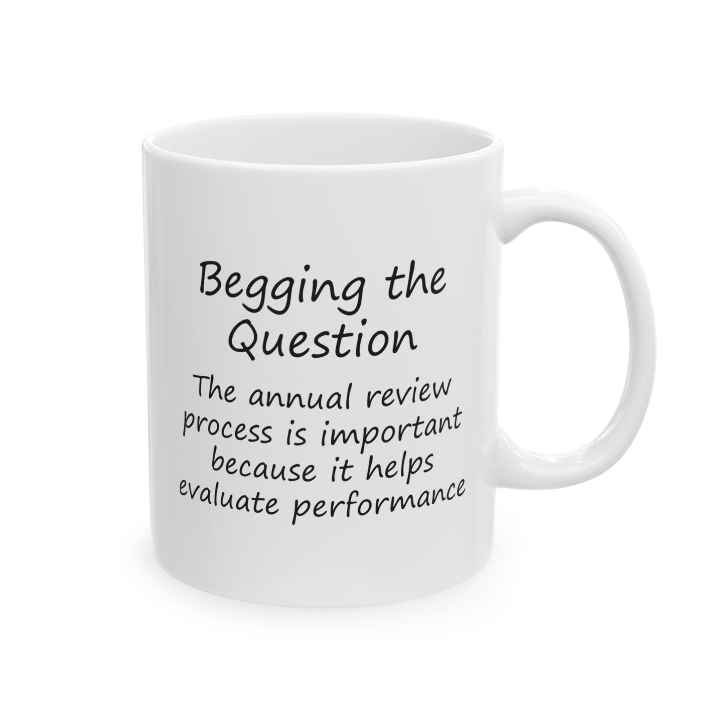 The Annual Review Process Is Important Because It Helps Evaluate Performance | Ceramic Mug 11oz 15oz