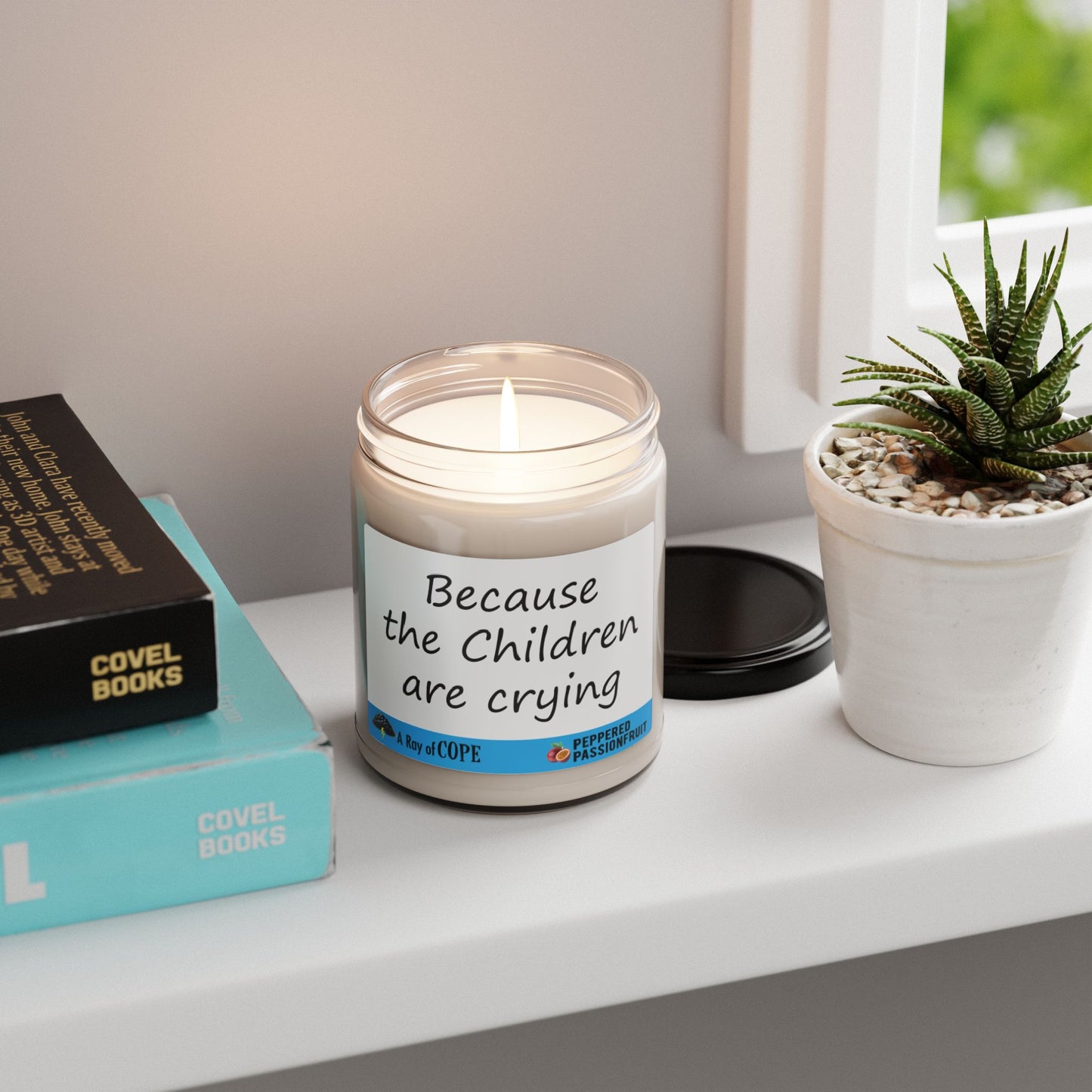 Because the Children are Crying |  Soy Wax Scented Candle